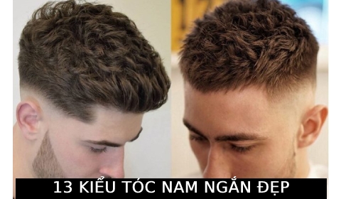 13 Kiểu tóc nam ngắn Đẹp Cá tính nằm trong top thịnh hành năm 2021