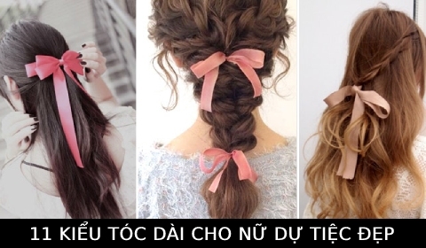 11 Kiểu nóc dài nữ đẹp, quyến rũ dự tiệc xinh lung linh như minh tinh