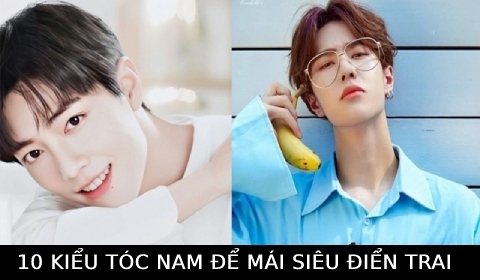 TOP 10 Kiểu tóc nam để mái siêu đẹp, trẻ trung, lãng tử thịnh hành nhất 2021