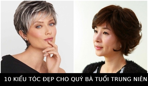10 Kiểu tóc đẹp trẻ trung cho quý bà tuổi trung niên