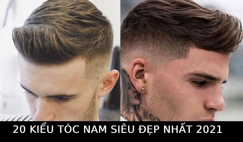 TOP 20 Kiểu Tóc nam điển trai chuẩn soái ca HOT nhất 2021