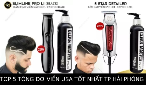 Điểm danh 5 Tông đơ chấn cạo viền chính hãng USA chuyên nghiệp cao cấp tốt nhất TP Hải Phòng