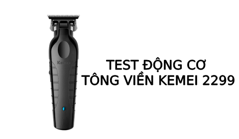 Test động cơ tông viền Kemei 2299