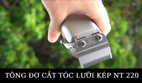 TÔNG ĐƠ LƯỠI KÉP CHÍNH HÃNG CHUYÊN NGHIỆP TỐT NHẤT TPHCM HÀ NỘI NT 220