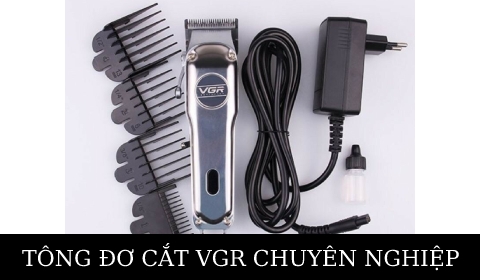 TOP 7 TÔNG ĐƠ CẮT TÓC GIA ĐÌNH TRẺ EM CHUYÊN NGHIỆP CHÍNH HÃNG VGR