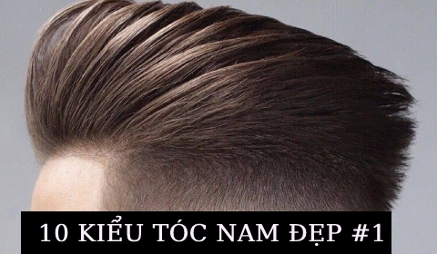 KIỂU TÓC NAM ĐẸP ĐẾN TỪ CHUYÊN GIA HÀNG ĐẦU THẾ GIỚI #1
