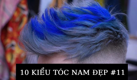 KIỂU TÓC NAM ĐẸP ĐẾN TỪ CHUYÊN GIA HÀNG ĐẦU THẾ GIỚI #11
