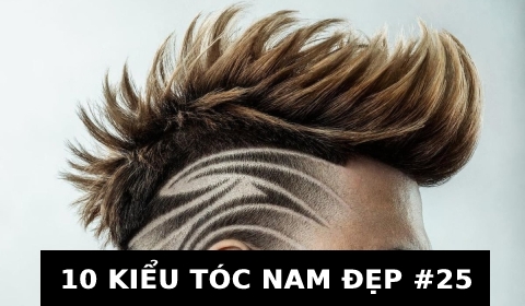 KIỂU TÓC NAM ĐẸP ĐẾN TỪ CHUYÊN GIA HÀNG ĐẦU THẾ GIỚI #25