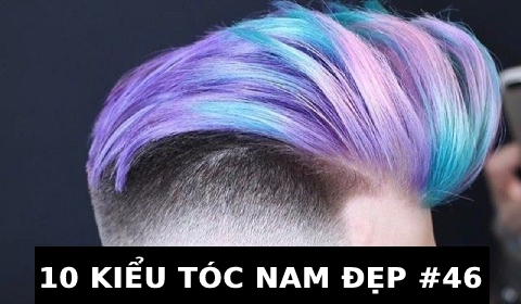 KIỂU TÓC NAM ĐẸP ĐẾN TỪ CHUYÊN GIA HÀNG ĐẦU THẾ GIỚI #46
