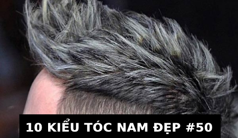 KIỂU TÓC NAM ĐẸP ĐẾN TỪ CHUYÊN GIA HÀNG ĐẦU THẾ GIỚI #50