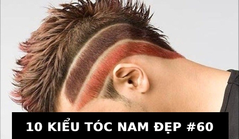 KIỂU TÓC NAM ĐẸP ĐẾN TỪ CHUYÊN GIA HÀNG ĐẦU THẾ GIỚI #60