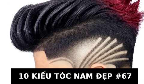 KIỂU TÓC NAM ĐẸP ĐẾN TỪ CHUYÊN GIA HÀNG ĐẦU THẾ GIỚI #67