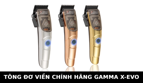 TÔNG ĐƠ CHẤN VIỀN SẮC BÉN GAMMA X-EVO NỘI ĐỊA MỸ CHÍNH HÃNG