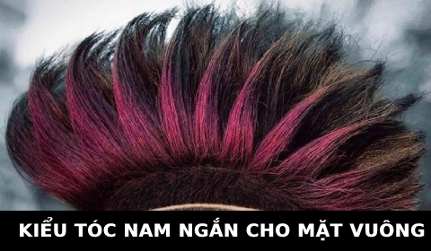 Kiểu tóc nam ngắn cho mặt Vuông