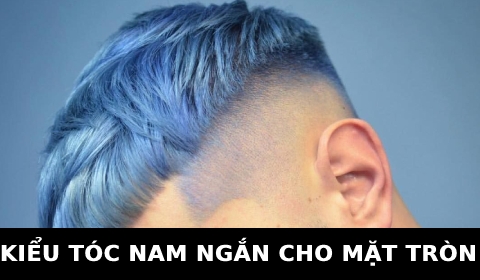 Kiểu tóc nam ngắn cho mặt Tròn