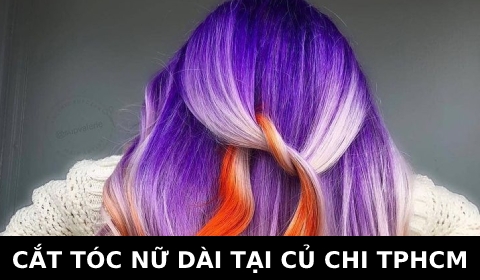 Cắt tóc nữ đẹp Kiểu dài Layer gần đây ở tại Củ Chi TPHCM SÀI GÒN