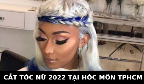 Cắt tóc nữ đẹp 2022 ở tại Hóc môn TPHCM SÀI GÒN