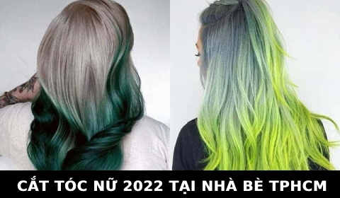 Cắt tóc nữ đẹp 2022 ở tại Nhà bè TPHCM SÀI GÒN