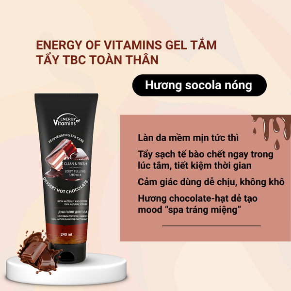 Energy of Vitamins Gel tắm tẩy tế bào chết toàn thân hương socola nóng 240ml