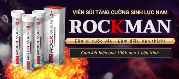 Viên sủi Rockman giúp cuộc yêu sung mãn, bền bỉ