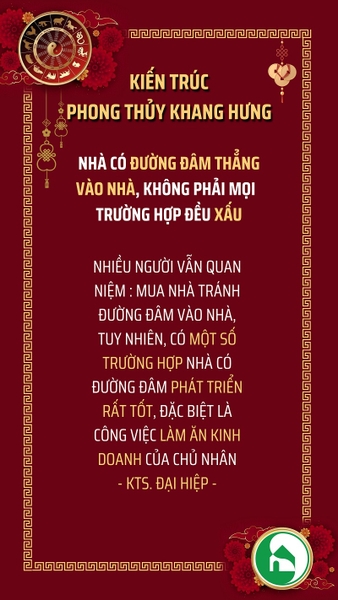 NHÀ CÓ ĐƯỜNG ĐÂM THẲNG VÀO NHÀ KHÔNG HẲN LÀ XẤU