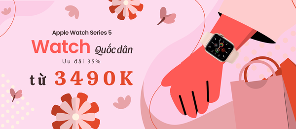 Watch Quốc Dân <br > Từ 3490k