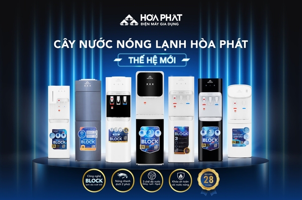 Hòa Phát ra mắt Cây nước nóng lạnh 3 chế độ thế hệ mới