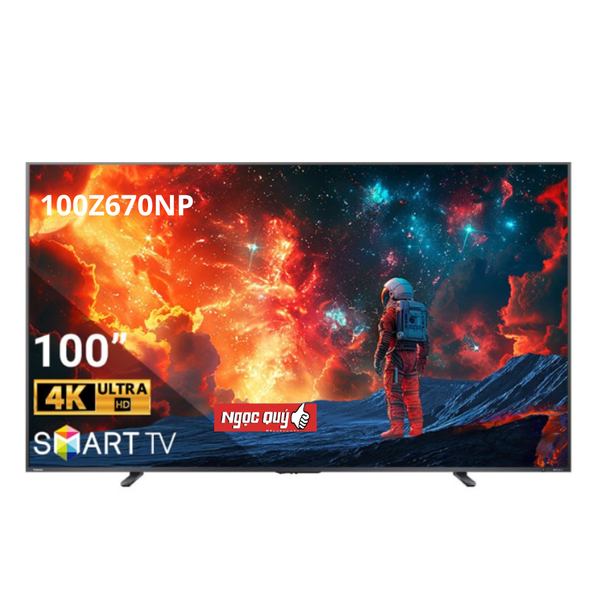 Smart Tivi QLED Toshiba AI 4K 100 inch 100Z670NP Mới 100%