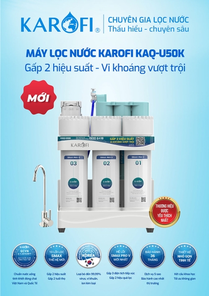 Máy lọc nước RO 10 lõi Karofi KAQ-U50K, Lõi lọc công nghệ Smax gấp 2 hiệu suất, gấp 2 tuổi thọ