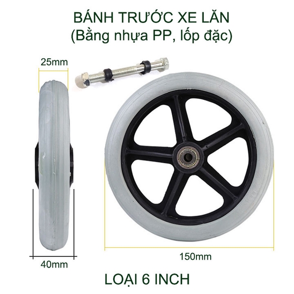 01 Bánh trước xe lăn kèm trục, bằng nhựa, lốp đặc, loại 6-7-8 inch tùy chọn, kèm trục