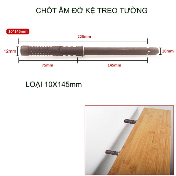 01 Chốt âm làm kệ gắn tường phi 10-12mm dài 100-120-145mm tùy chọn