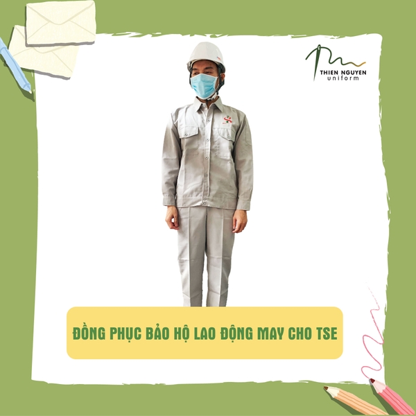 ĐỒNG PHỤC BẢO HỘ LAO ĐỘNG MAY CHO TSE