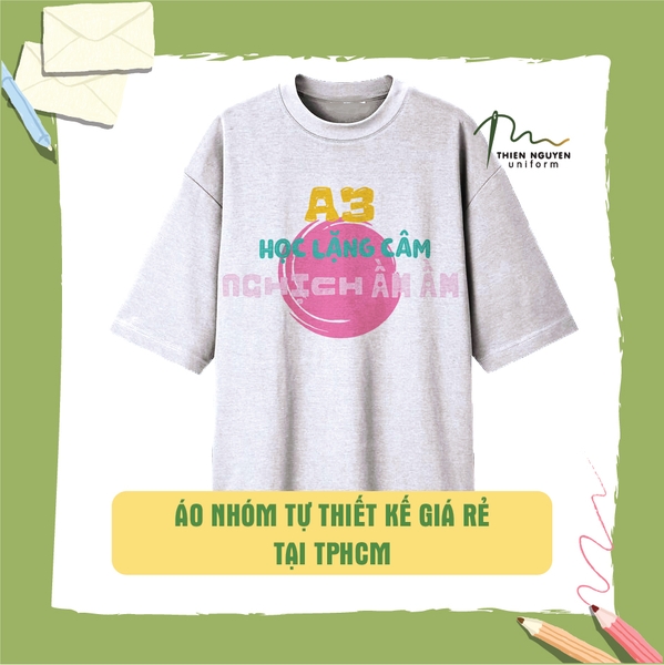 ÁO NHÓM TỰ THIẾT KẾ GIÁ RẺ TẠI TPHCM