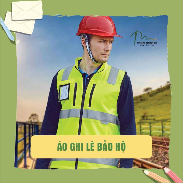 ÁO GHI LÊ BẢO HỘ