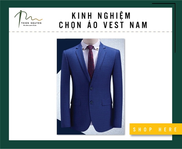 KINH NGHIỆM CHỌN ÁO VEST NAM