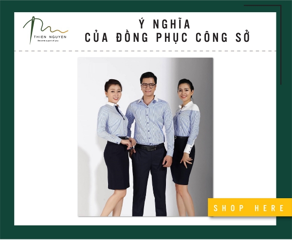 Ý NGHĨA CỦA ĐỒNG PHỤC CÔNG SỞ
