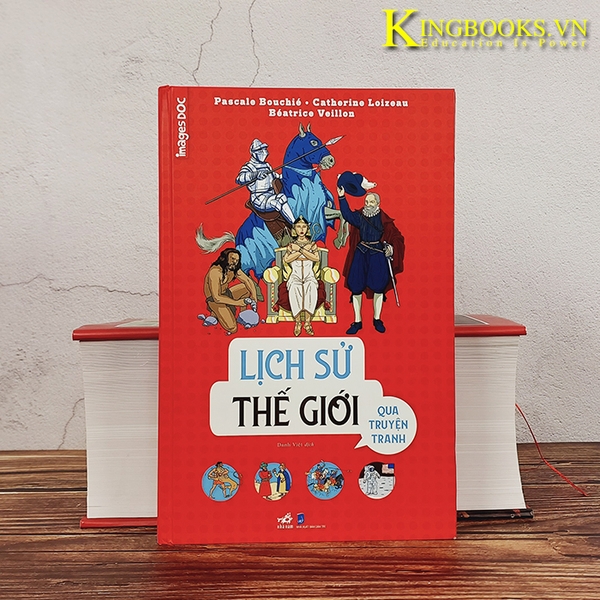 Lịch Sử Thế Giới ( Qua Truyện Tranh ) | Nhã Nam