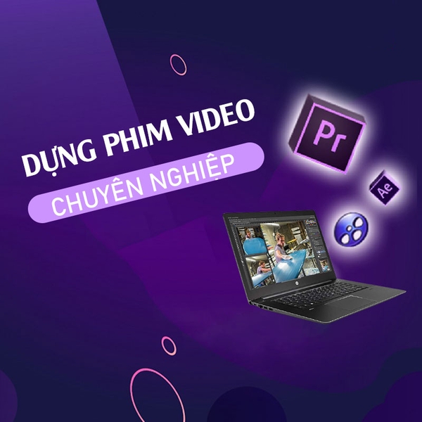 DẠY DỰNG PHIM VIDEO