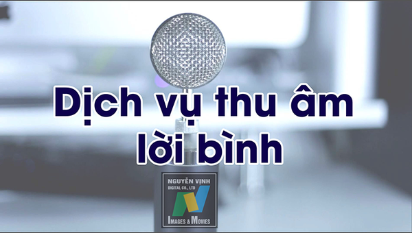 Thu Âm Lời Bình - Lồng Tiếng Phim