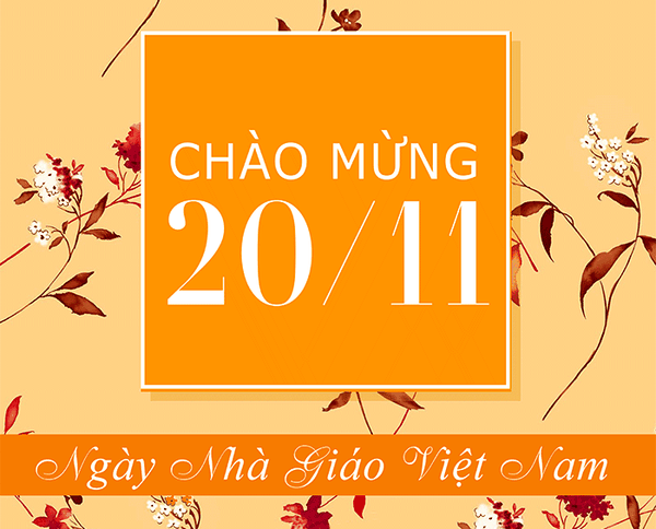 KHUYẾN MẠI ĐẶC BIỆT NHÂN NGÀY NHÀ GIÁO VIỆT NAM 20/11