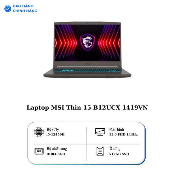 Laptop MSI Thin 15 B12UCX 1419VN (i5-12450H | 8GB RAM | 512GB SSD | RTX 2050 4GB | 15.6 inch FHD 144Hz | Win 11)
