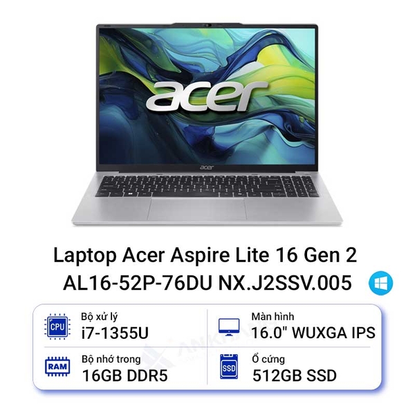Laptop Acer Aspire Lite AL16-52P-76DU (i7 1355U/ 16GB/ 512GB SSD/ 16 inch WUXGA/ Win11/ Grey/ 1Y)