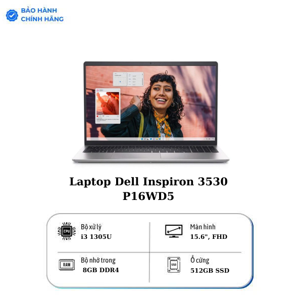 Laptop Dell Inspiron 3530 P16WD5 (i3 1305U/ 8GB/ 512GB SSD/ 15.6 inch FHD/ Win 11/ Office/ Wifi + BT/ Silver/ 1Y)