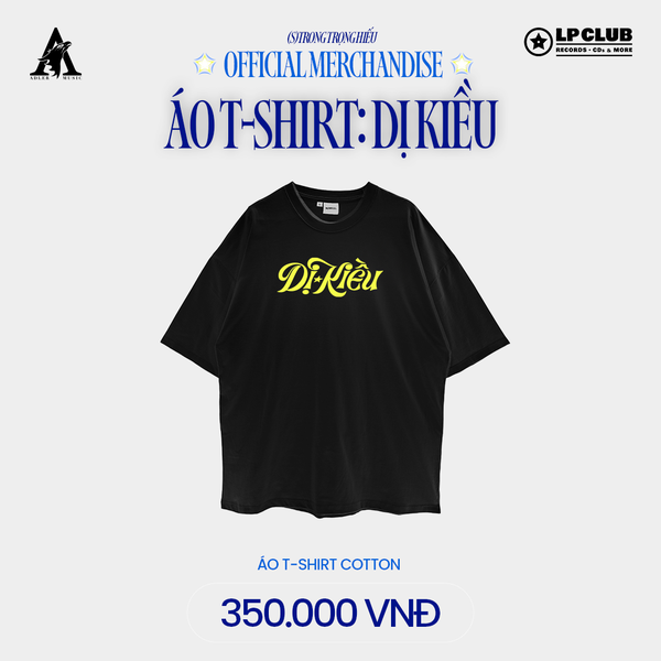 Áo T-shirt DỊ KIỀU