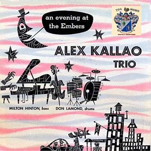 Alex Kallao - An evening at the Embers