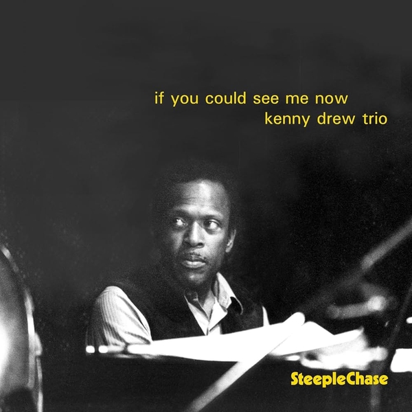 Kenny Drew - If you could see me now