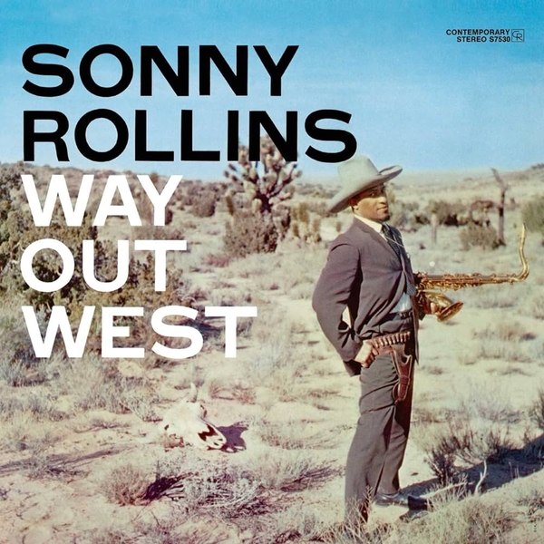 Sonny Rollins - Way out of west