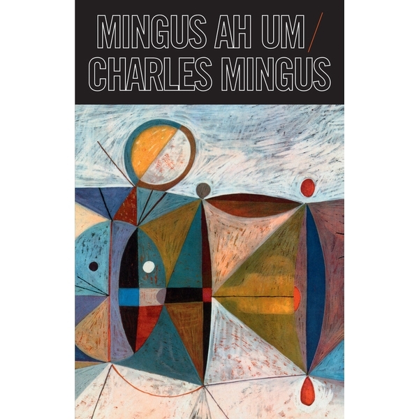 Mingus Ah Um