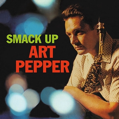 Art Pepper - Smack up
