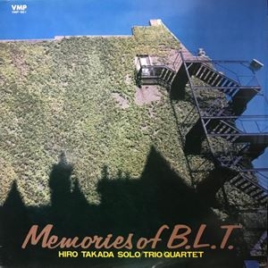 Hiro Takada - Memories of B.L.T.